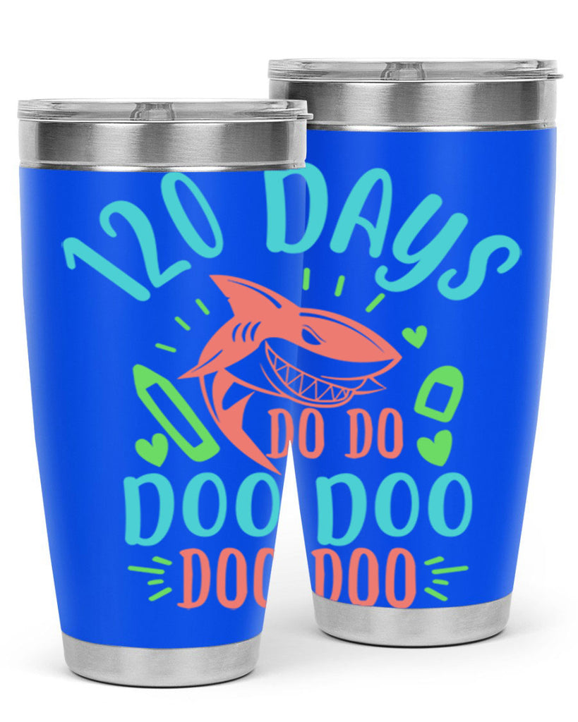 10 120 days shark doo doo 18#- 100 days of school- Tumbler