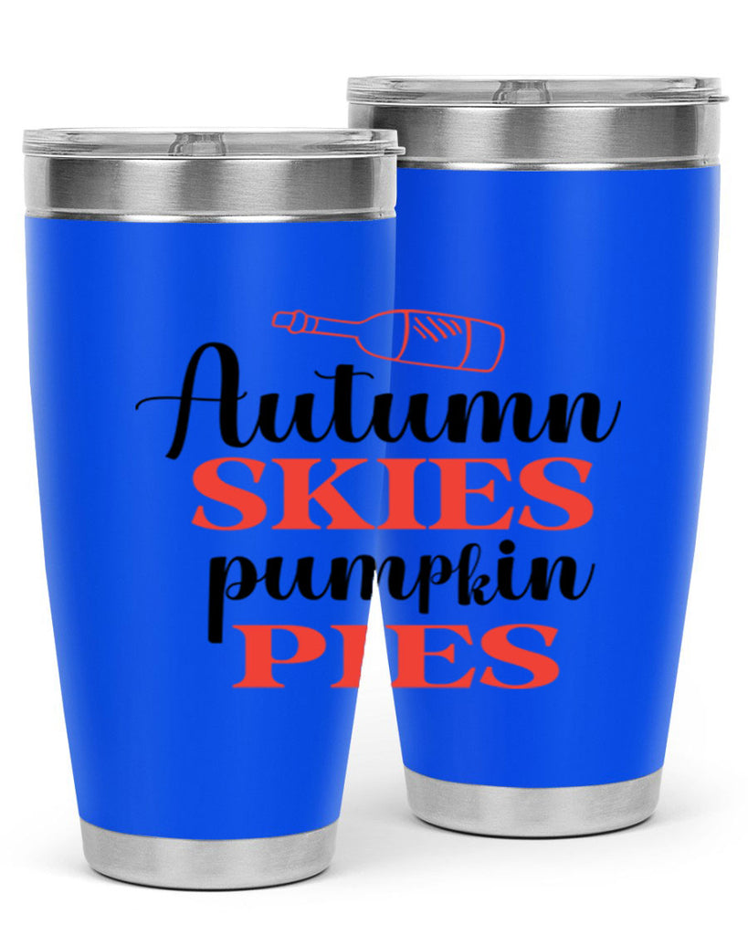 Autumn skies pumpkin pies 31#- fall- Tumbler