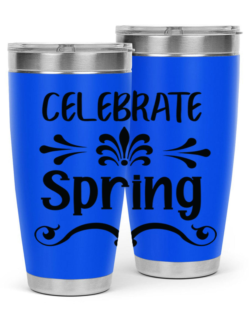 Celebrate Spring 100#- spring- Tumbler