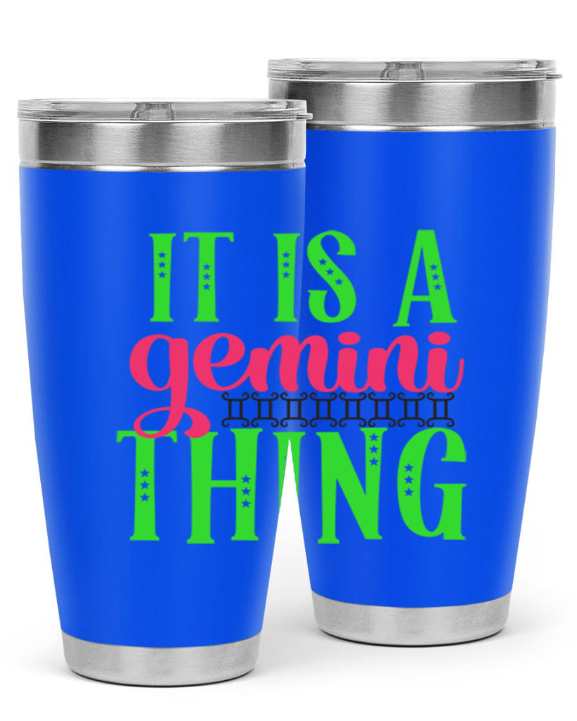 It is a gemini thing 254#- zodiac- Tumbler