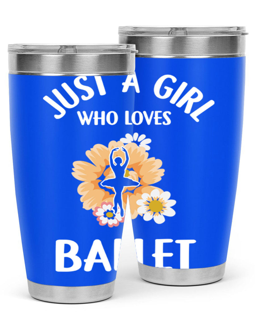 Just a Girl Who Loves Ballet 56#- ballet- Tumbler