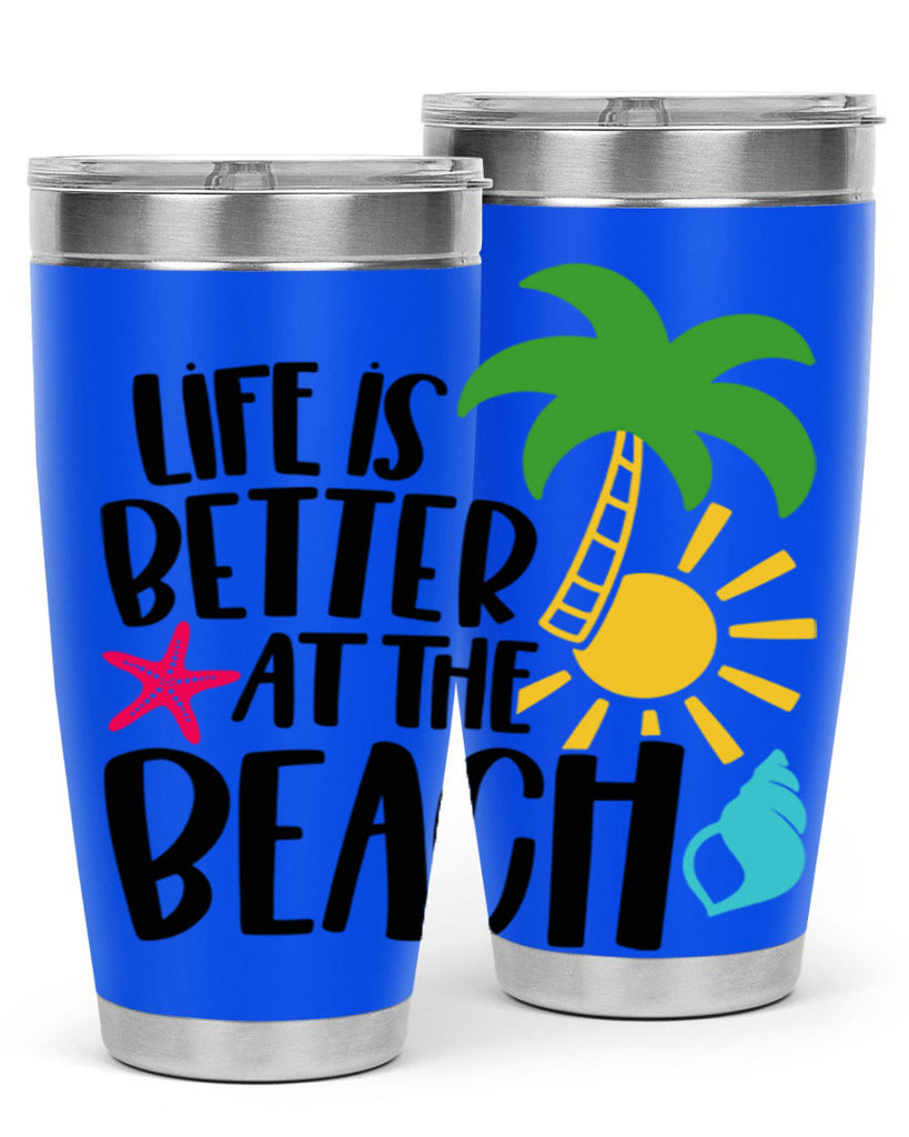 Life Is Better At The Beach Style 34#- summer- Tumbler