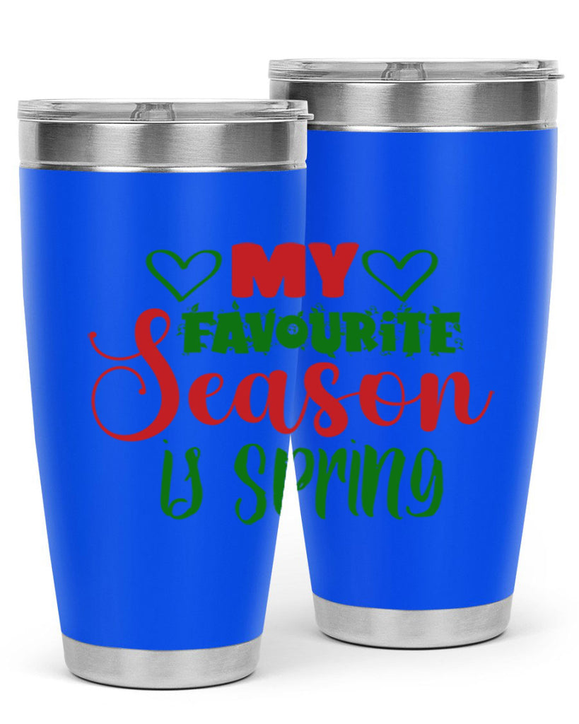 My Favourite Season is Spring 351#- spring- Tumbler
