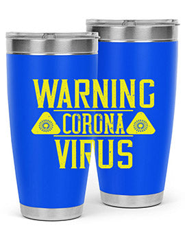 Warning Corona Virus Style 17#- corona virus- Tumbler