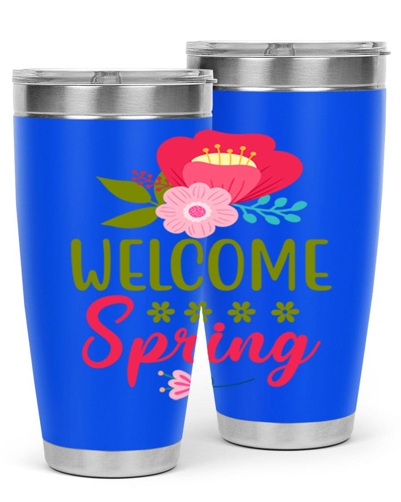 Welcome Spring 582#- spring- Tumbler