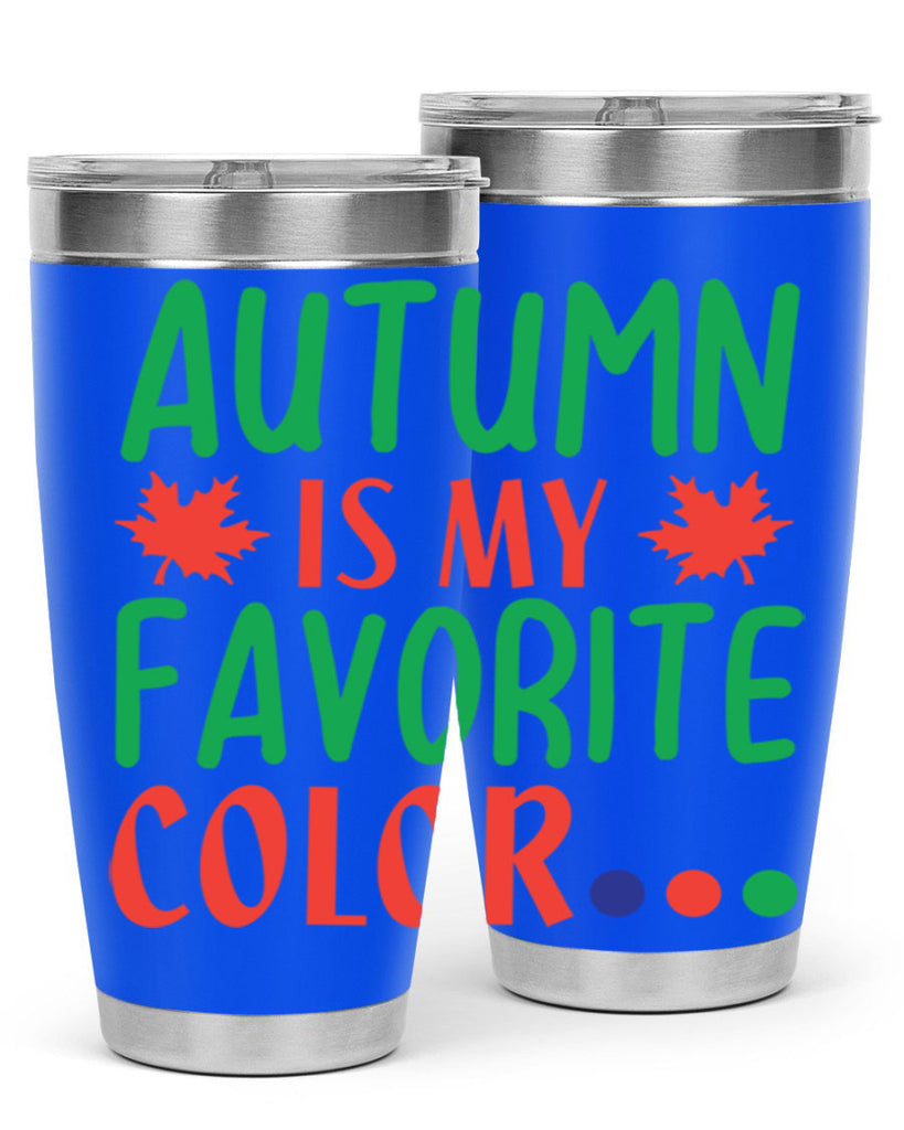 autumn is my favorite color 18#- fall- Tumbler