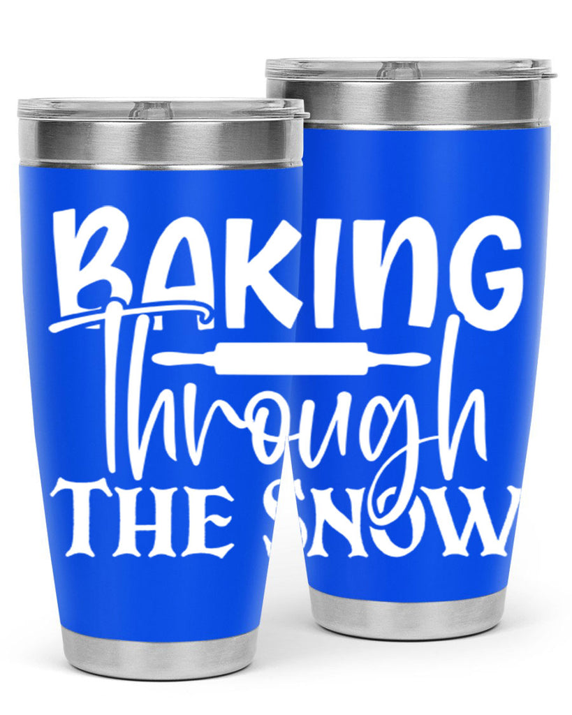 baking through the snow 52#- kitchen- Tumbler
