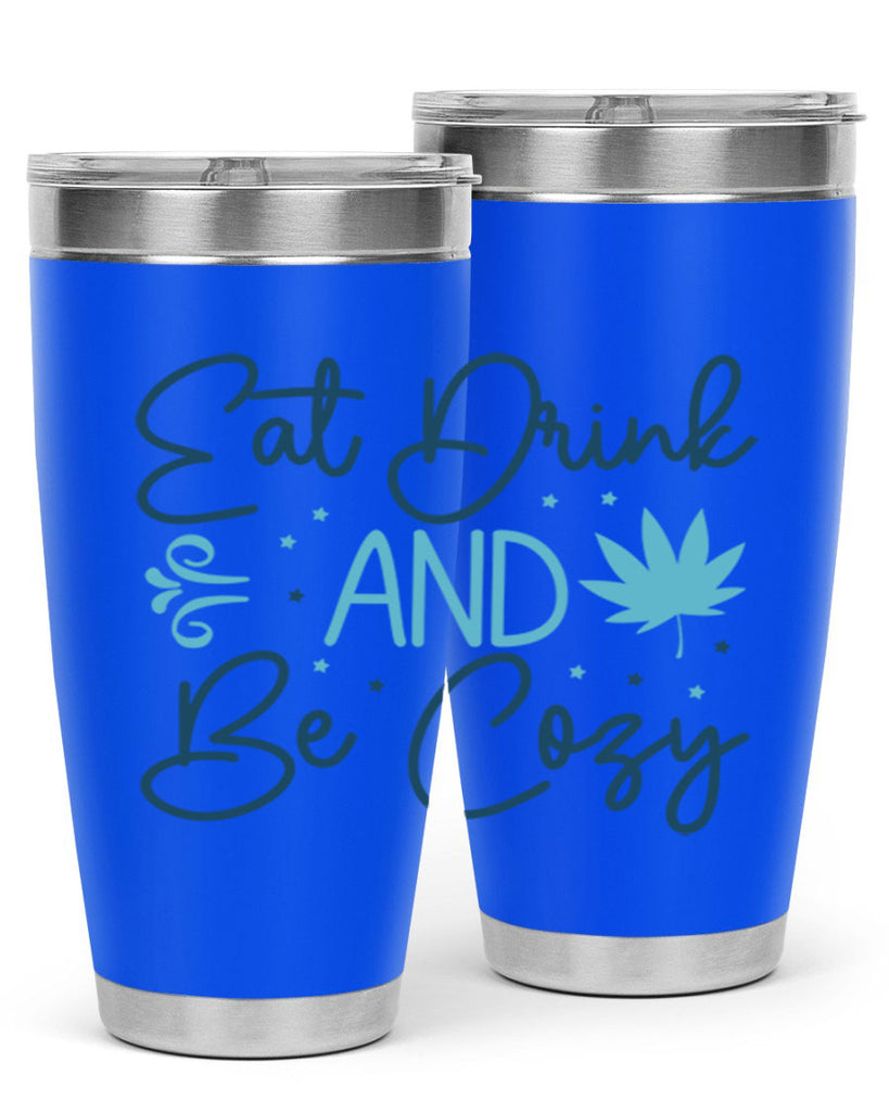 eat drink and be cozy 98#- winter- Tumbler