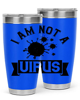 i am not a virus Style 35#- corona virus- Tumbler
