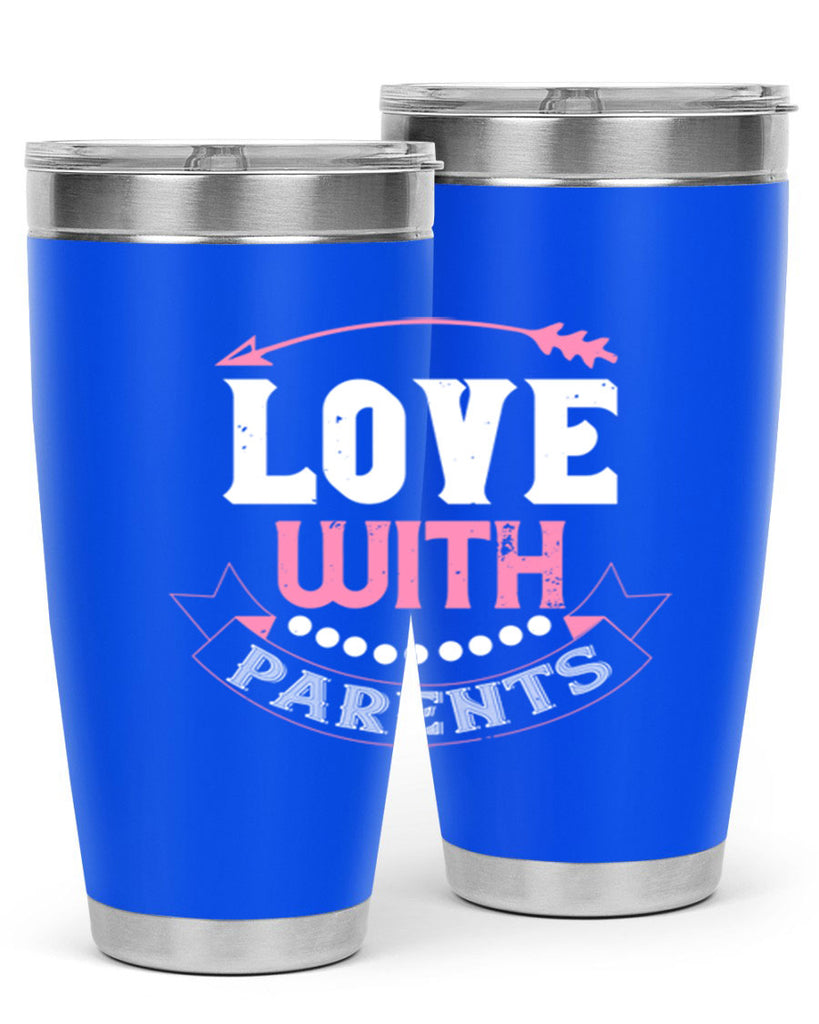 love with parents 43#- valentines day- Tumbler
