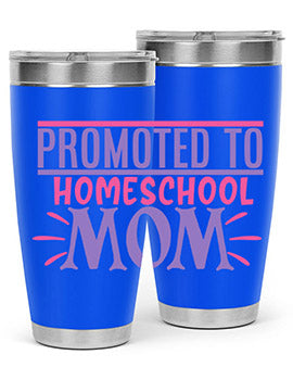 promoted to homeschool mom Style 49#- corona virus- Tumbler