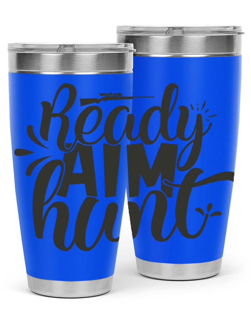 ready aim hunt 4#- hunting- Tumbler