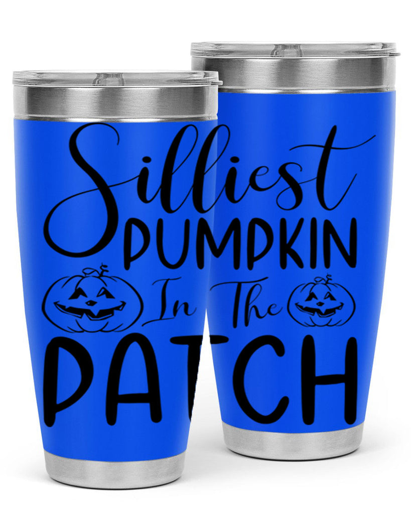 silliest pumpkin in the patch 573#- fall- Tumbler