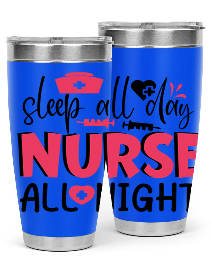 sleep all day nurse all night Style Style 35#- nurse- tumbler