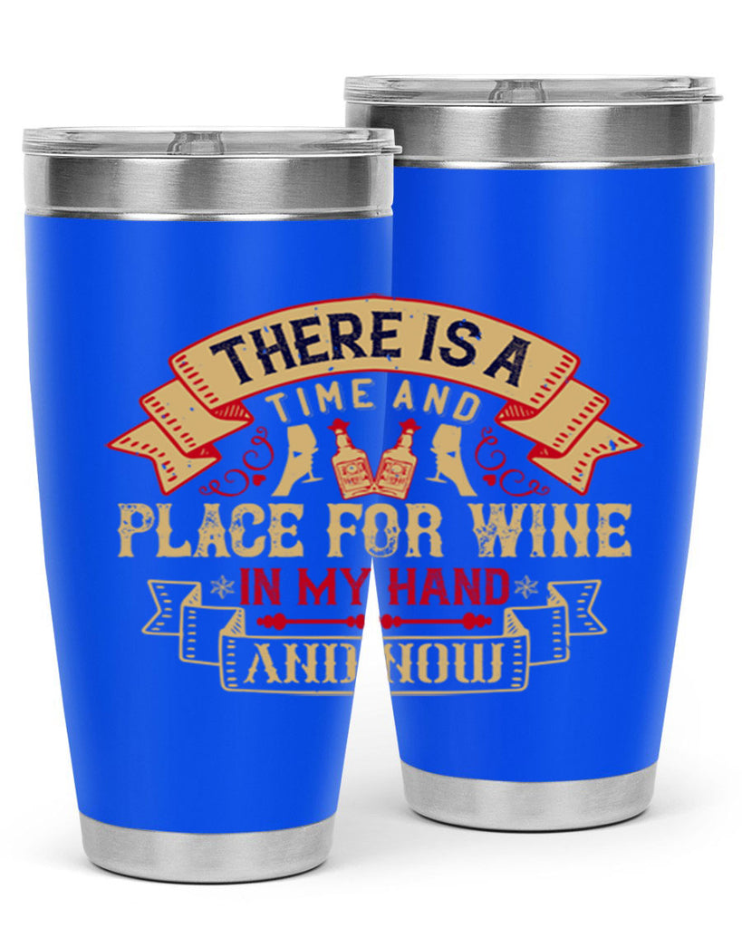 there is a time and place for wine in my hand and now 26#- drinking- Tumbler