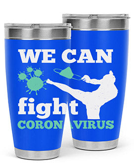 we can fight coronavirus Style 9#- corona virus- Tumbler