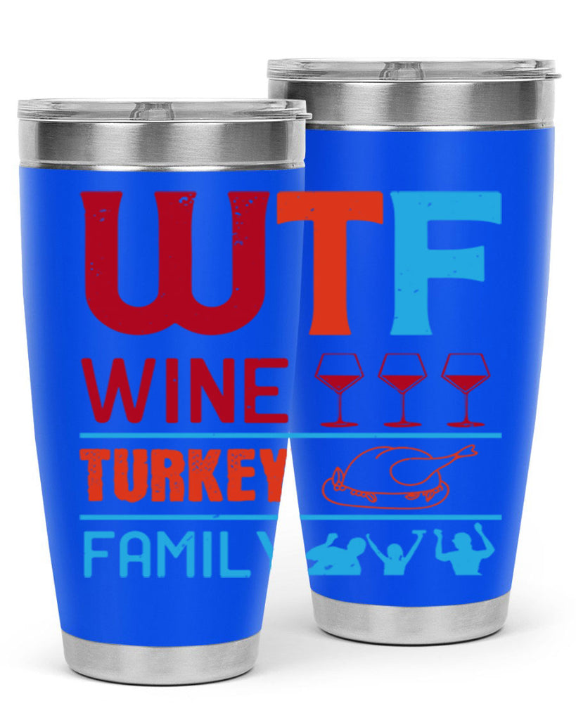 wtf wine turkey family 102#- wine- Tumbler