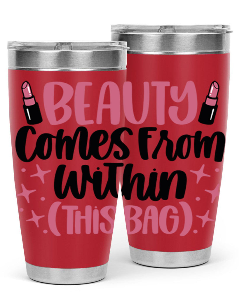 Beauty Comes From Within This Bag Style 138#- make up- Tumbler