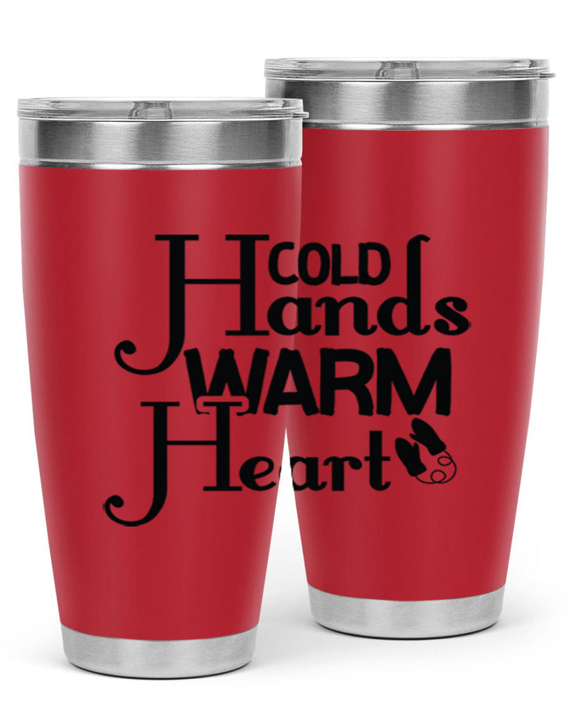 Cold Hands Warm Heart 48#- winter- Tumbler