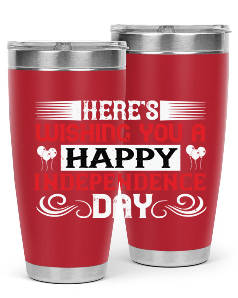 Heres wishing you a happy Independence Day Style 111#- Fourt Of July- Tumbler