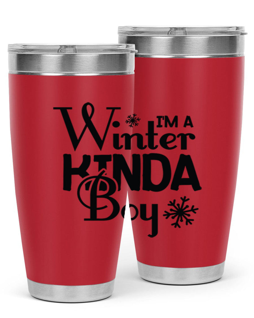 Im a Winter Kinda Boy 237#- winter- Tumbler