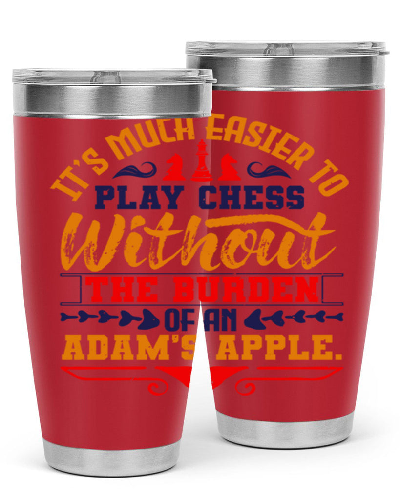 It’s much easier to play chess without the burden of an Adam’s apple 30#- chess- Tumbler
