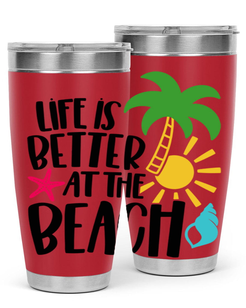 Life Is Better At The Beach Style 34#- summer- Tumbler
