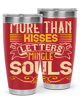 More than kisses letters mingle souls Style 29#- dog- Tumbler