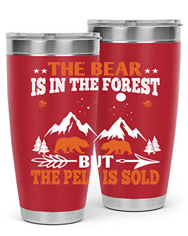 The bear is in the forest, but the pelt is soldd 31#- Bears- Tumbler