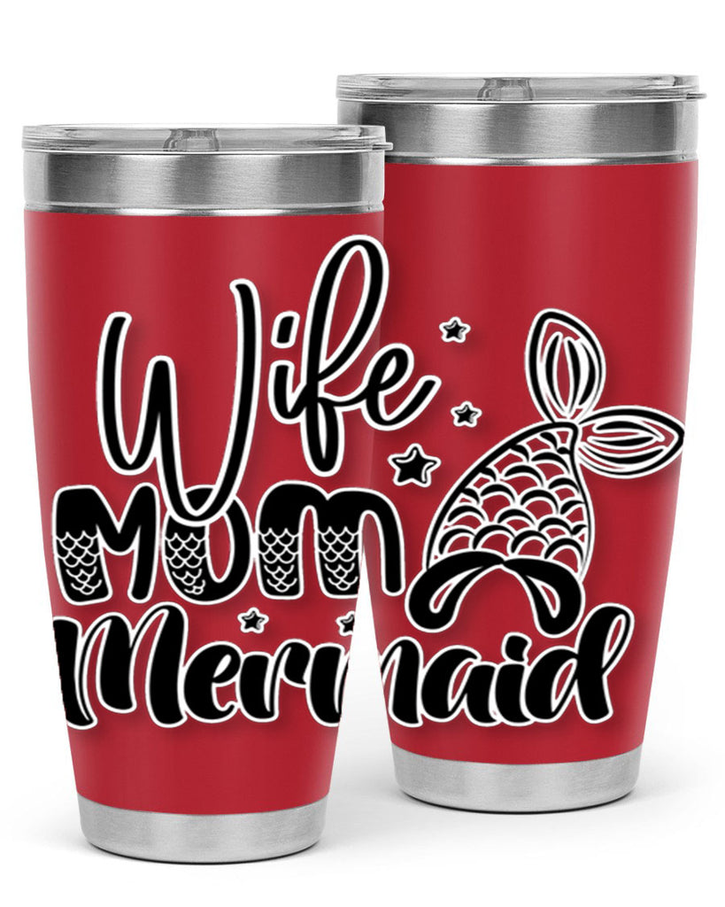 Wife Mom Mermaid 675#- mermaid- Tumbler
