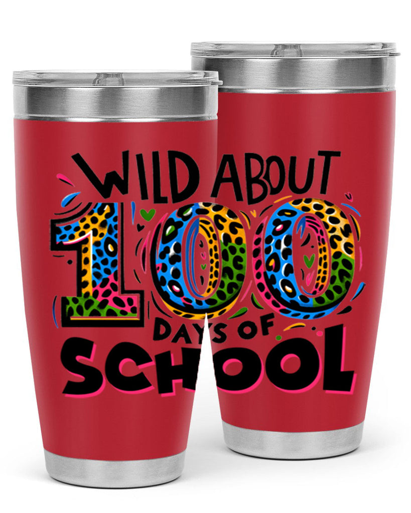 Wild about 100 days Sublimation 58#- 100 days of school- Tumbler