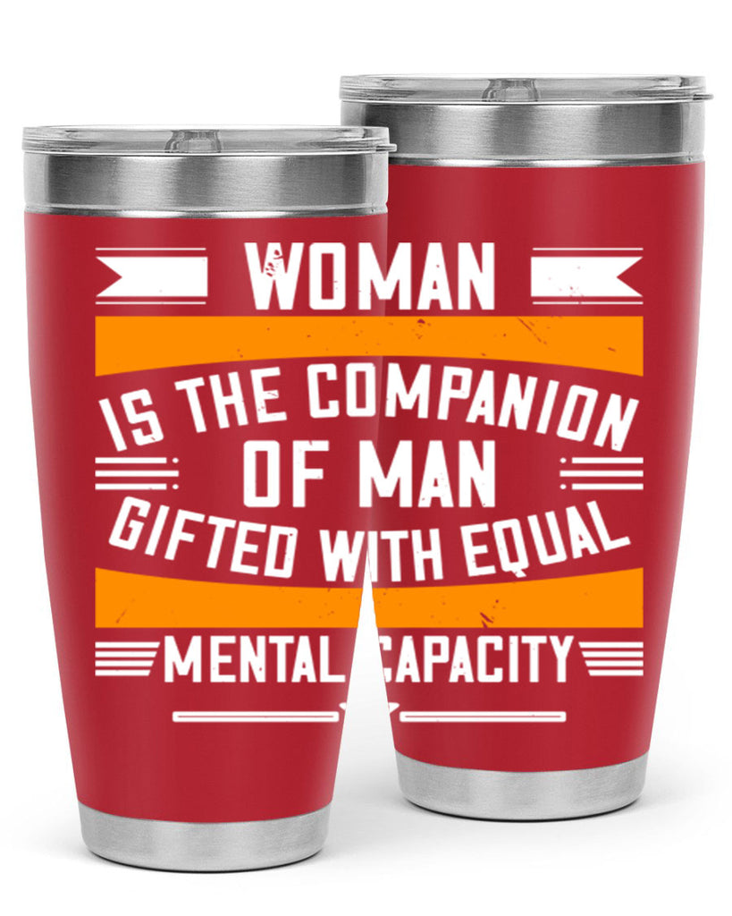 Woman is the companion of man gifted with equal mental capacity Style 15#- womens day- Tumbler