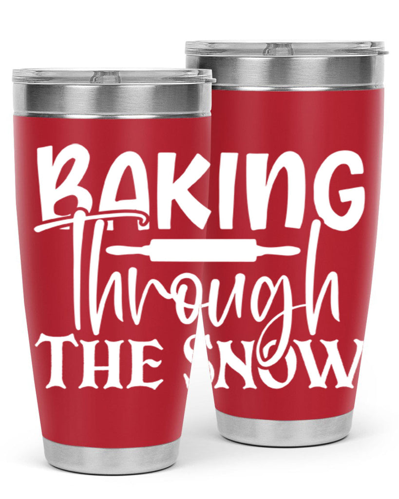 baking through the snow 52#- kitchen- Tumbler