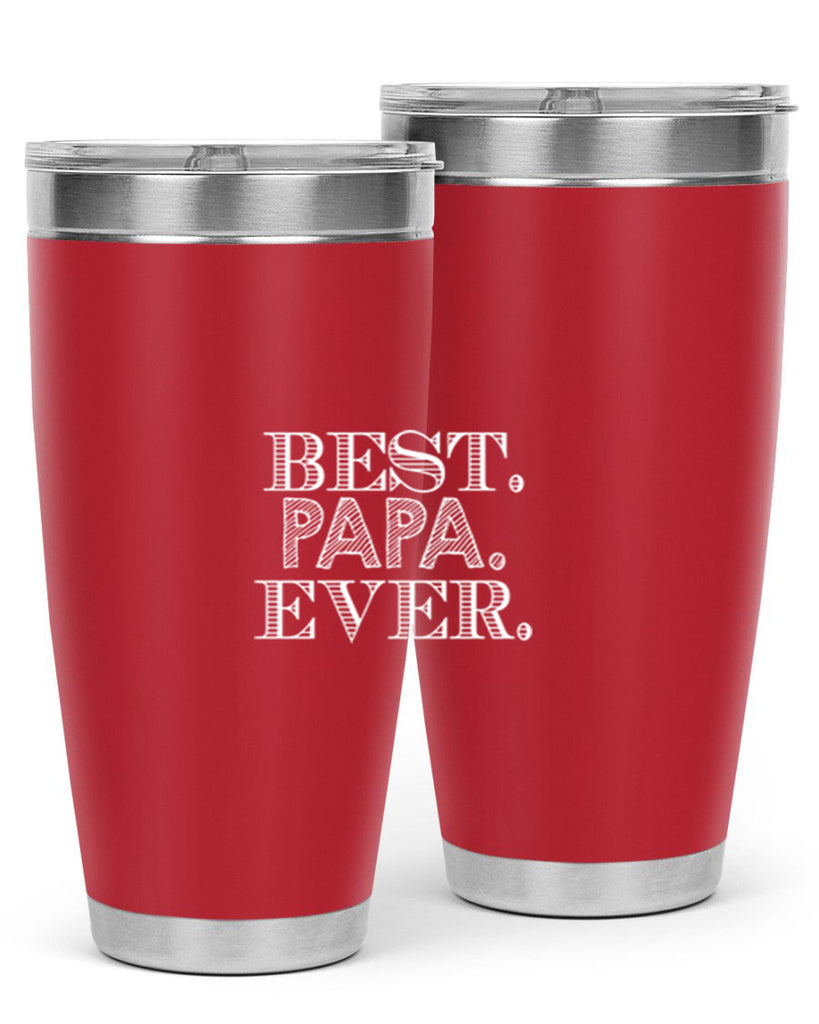 best papa ever 93#- grandpa - papa- Tumbler