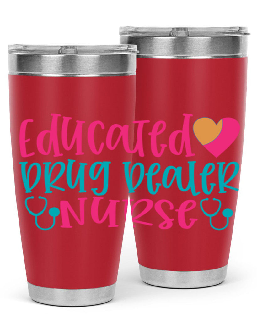 educted drug bealer nurse Style 388#- nurse- tumbler