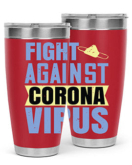 fight against corona virus Style 42#- corona virus- Tumbler