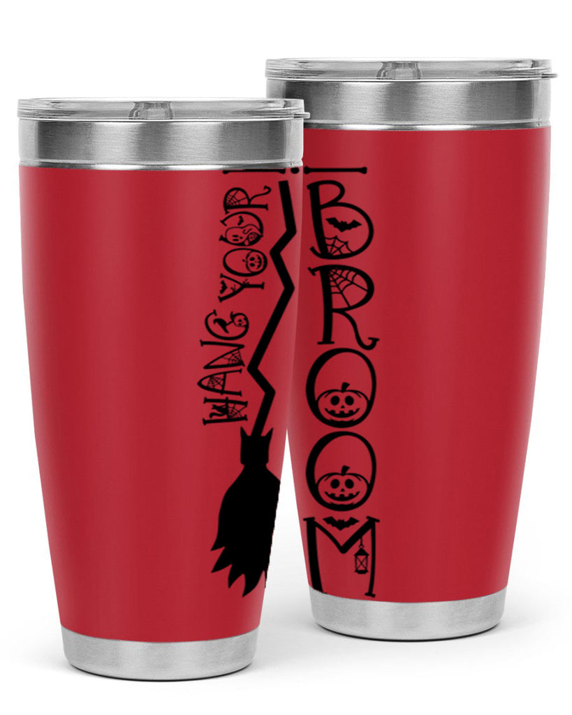 hang your broom 70#- halloween- Tumbler