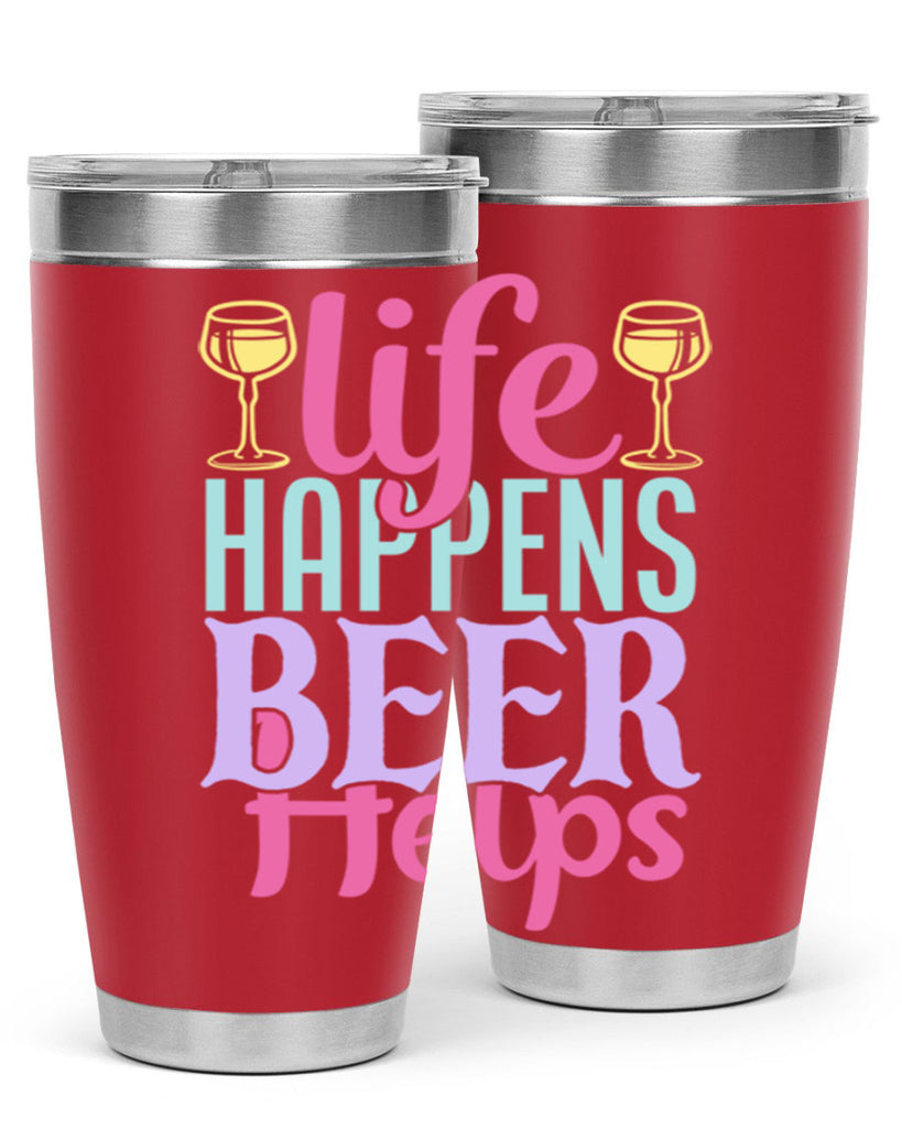 life happens beer helps 141#- beer- Tumbler
