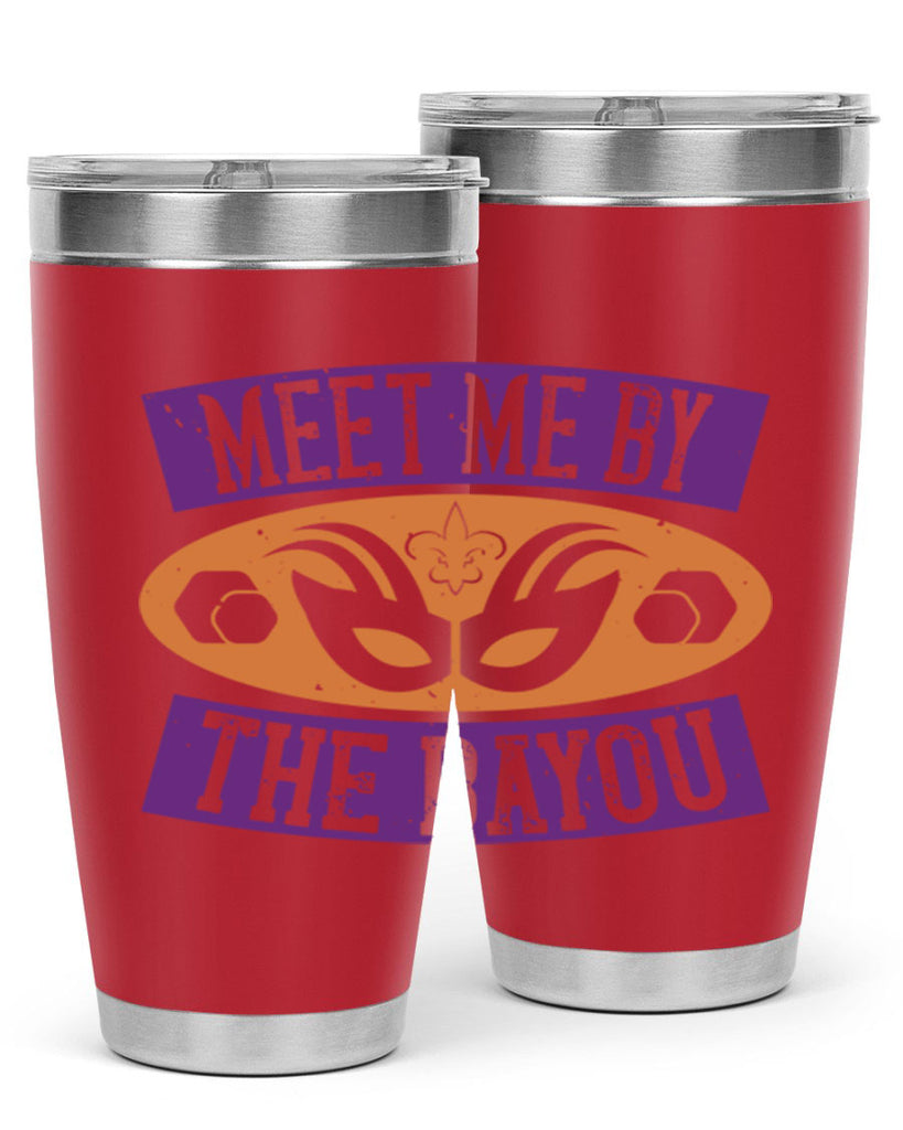 meet me by the bayou 45#- mardi gras- Tumbler