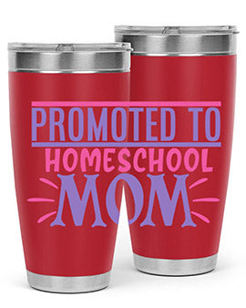 promoted to homeschool mom Style 49#- corona virus- Tumbler