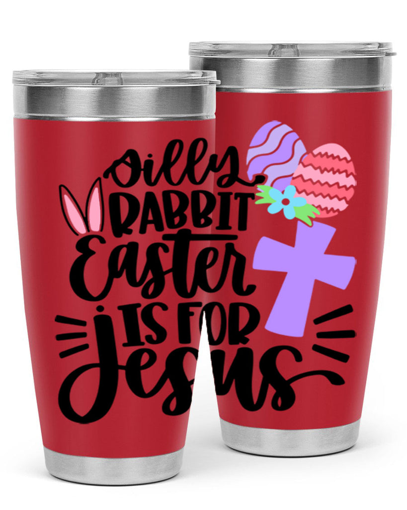 silly rabbit easter is for jesus 11#- easter- Tumbler