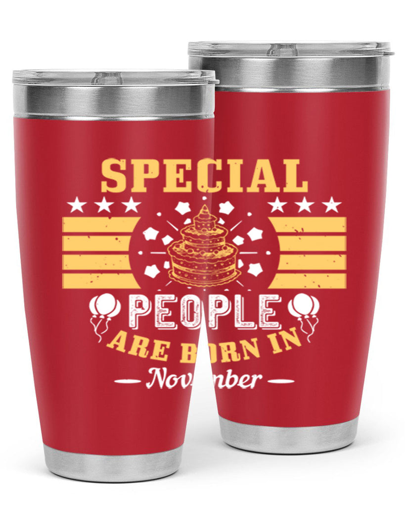special people are born in november Style 38#- birthday- tumbler