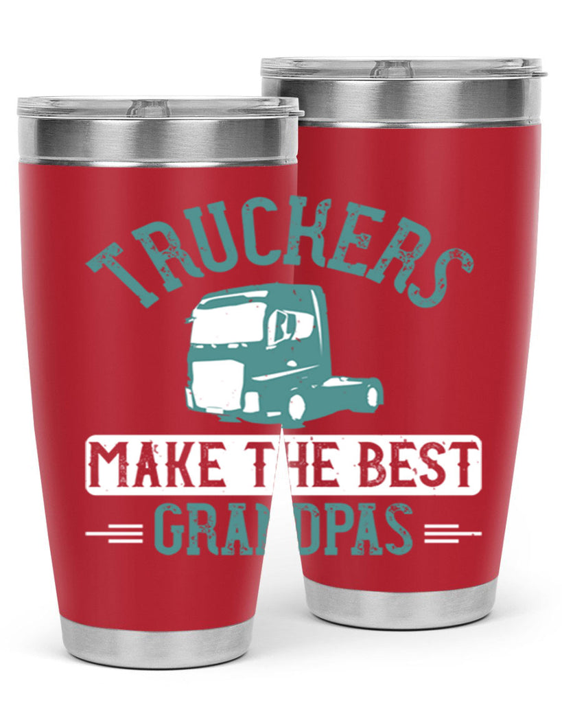 truckers make the best grandpas Style 12#- truck driver- tumbler