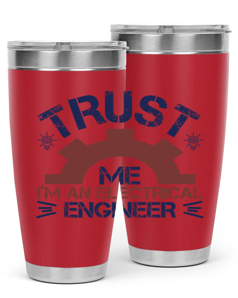 trust me im an electrical engineer Style 35#- engineer- tumbler