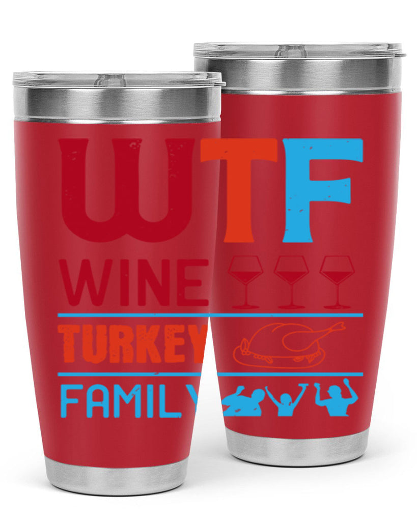 wtf wine turkey family 102#- wine- Tumbler