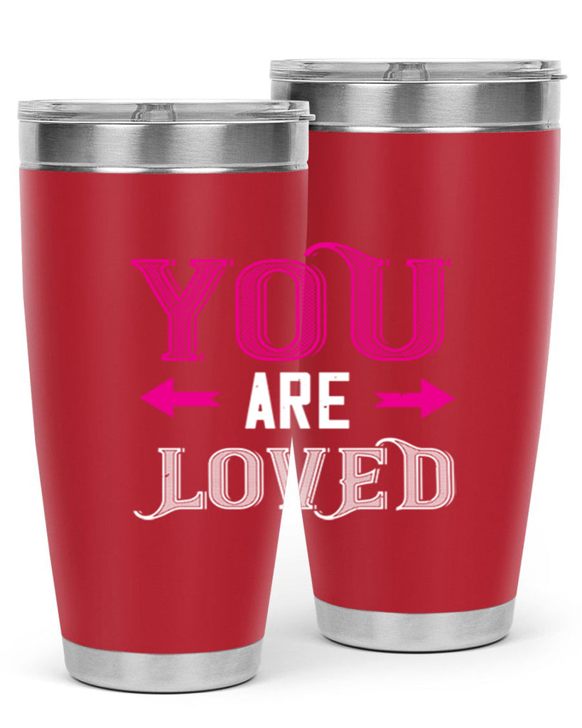 you are loved 2#- valentines day- Tumbler