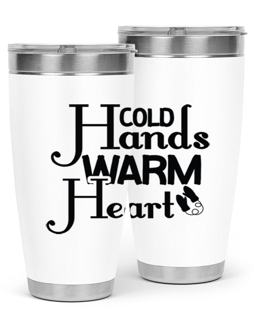 Cold Hands Warm Heart 48#- winter- Tumbler