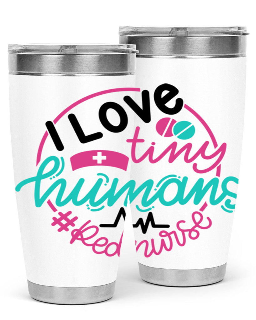 I Love Tiny Humans Red Nurse Style Style 167#- nurse- tumbler