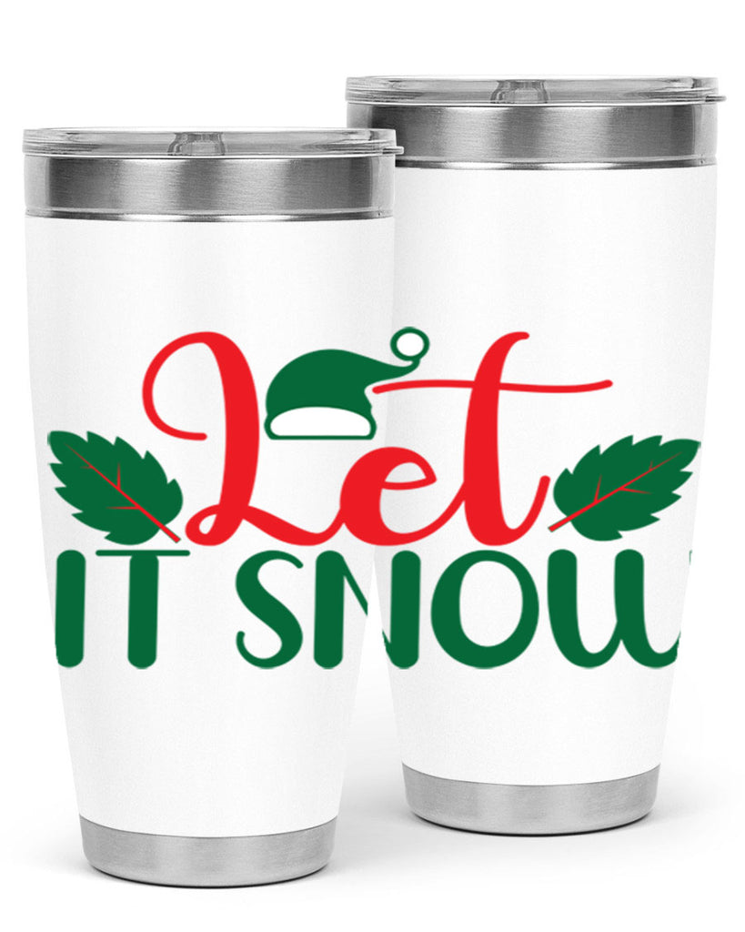 Let It Snow 290#- winter- Tumbler