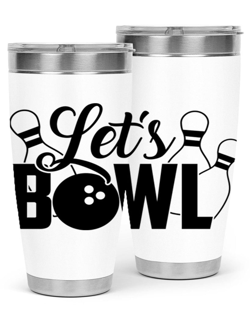 Lets bowl 929#- bowlig- Tumbler